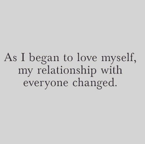 mentalquotes:As i began to love myself, my