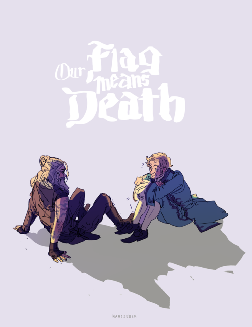 naniiebimworks:Our Flag Means Death