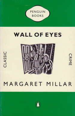 Wall Of Eyes, by Margaret Millar (Penguin,