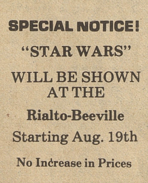 humanoidhistory:  No surge pricing for Star Wars! Clipped from The Mathis News, Texas, July 14, 1977.