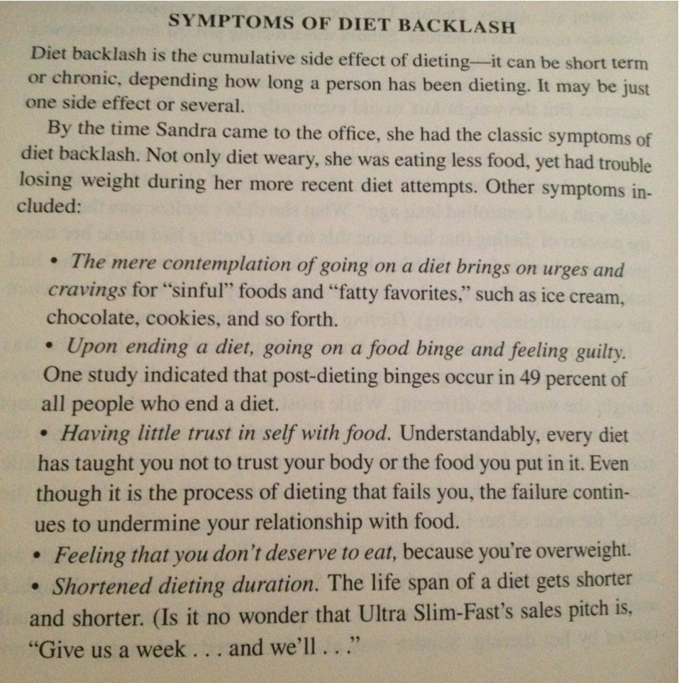 on-my-way-to-fit:  recoverykitty:  The symptoms of diet backlash from the book intuitive