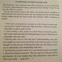 on-my-way-to-fit:  recoverykitty:  The symptoms of diet backlash from the book intuitive eating by Evelyn tribole  holy shit. 