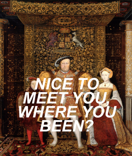 Text: Blank Space - Taylor SwiftImage: The Family of Heny VIII - Unknown Artist after Holbein&l