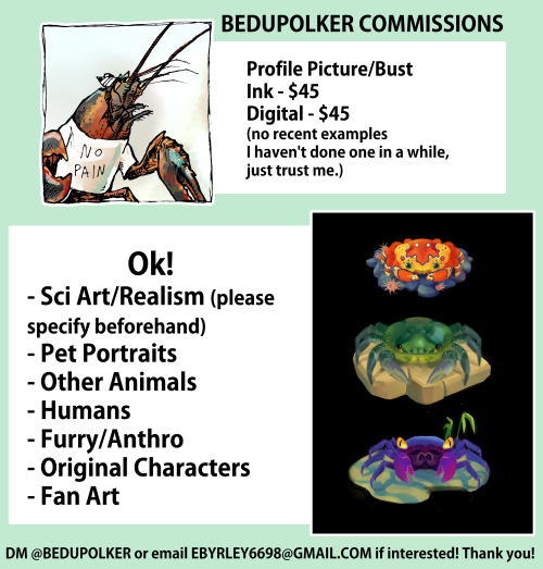 bedupolker:  bedupolker:OPENING 10 SLOTS FOR COMMISSIONS!Please don’t hesitate to ask if you have any questions or need clarification! Any likes/shares/reblogs/whatever appreciated. I am open to taking different types of commissions not listed above.