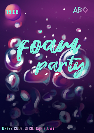 FOAM PARTY! 9ea5001232d9a42ff29af5510f83e4831033c844