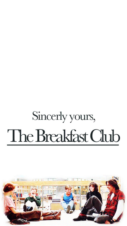 lock-screenss: Requested The Breakfast ClubLike or reblog if you’re gonna keep-Erin