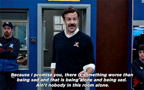 brooksdavis: TED LASSO APPRECIATION WEEK day three: (some of my) favourite quotes