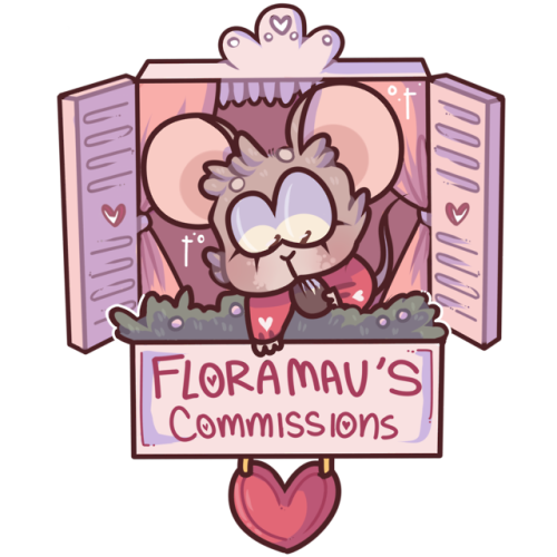 floramau - Hewwo!! ♥ I finalLY updated my commissions list after...