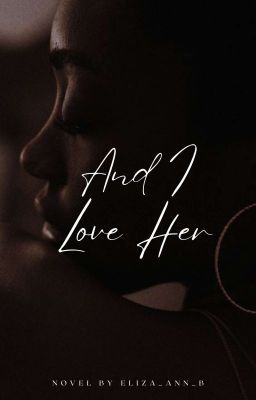 And I Love Her | QUEER ROMANCE