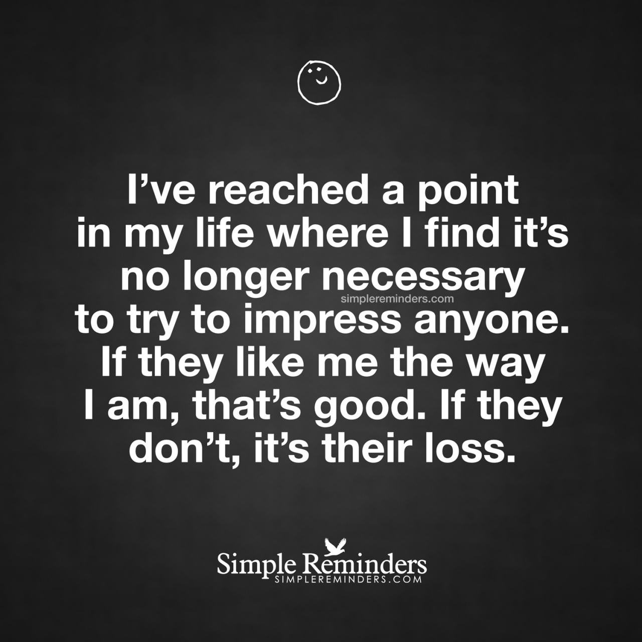 mysimplereminders:  “I’ve reached a point in my life where I find it’s no longer