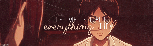kakurei:  &ldquo;Let me tell you everything, then. It may end up taking quite