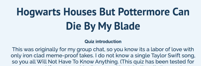 I made a quiz, its 36 questions, and y’all, I play-tested this, I got feedback, I hyper-analyzed, its good. I wasn’t like, I was...