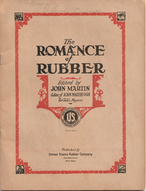 “The Romance of RUBBER” - is a 24-page teaching booklet from 1924 meant for students of 