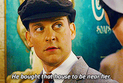 rideitslut:  “It’s a strange coincidence. The fact that Gatsby’s house is just across the bay.”             