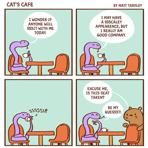 diamondcrownedcracker: catsbeaversandducks: catscafecomics: Snake always gets a table for two. Aww