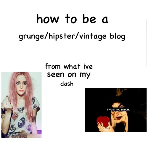 slenclerman:  grungeajax:  THIS IS NOT GRUNGE U IDIOTS!!!! YOU HAVE NO IDEA WHAT GRUNGE MEANS SO SHUT THE FUCK UP  im sorry grungeajax 