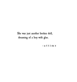 atticuspoetry:  #atticuspoetry #atticus #poetry #poem #words #dream #love #loss