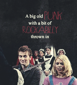tenthandtyler:  tenxrose quotes   moments  Poster Edition Part One: New Earth &amp;