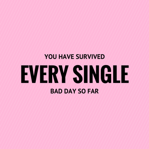 sweatisyourfatcrying-gymgirl: Keep pushing through bad days, the good ones will come