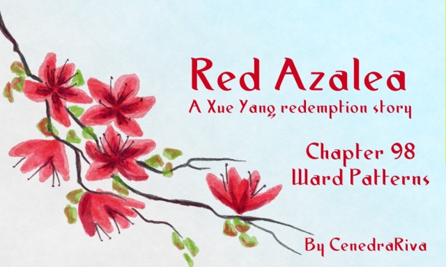 Red Azalea | Chapter 98 - Ward PatternsA-Qing’s combat training is going well. Xue Yang tries another charm to give Song Lan a voice. Kofi #songxuexiao#red azalea#songxue#songxiao#xuexiao#a-qing