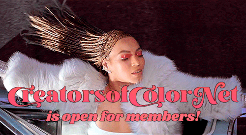creatorsofcolornet:CREATORSOFCOLORNET is now open for all members!!about us:we’re a new networ