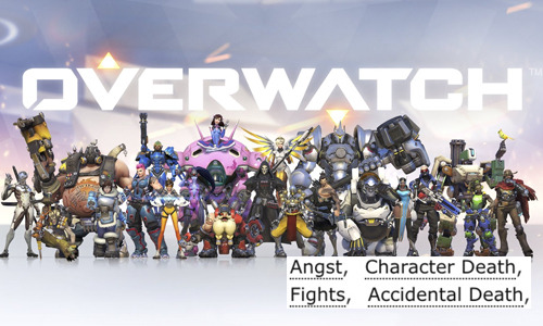 asexualscripps:  overwatch + @ao3tags || pt. 1/??