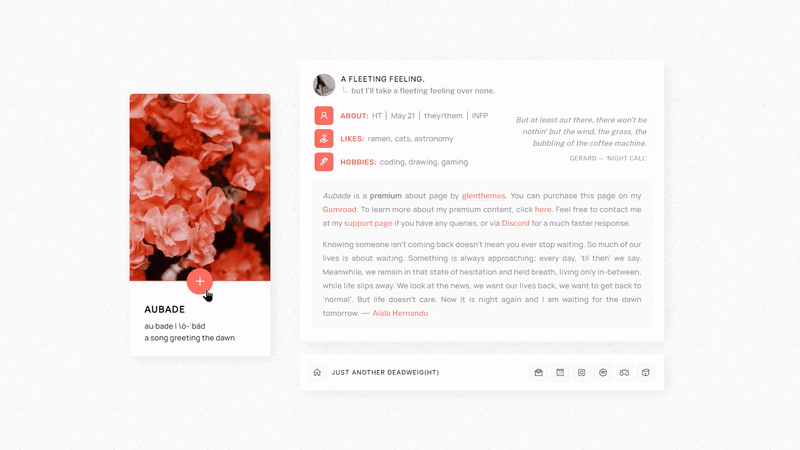“About Page [08]: Aubade by glenthemes
”
🌷 ─── preview / buy ( $12 CAD ) / guide / credits 。
A PREMIUM about page made for Coding Cabin’s Coding Awards competition: PANTONE Color of the Year 2019 Challenge with 16-1546 TCX Living Coral as the accent...