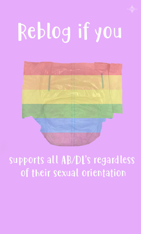 baby-butt-rowan:isabellexwinter:Reblog if you supports all AB/DL’s regardless of their sexual orient