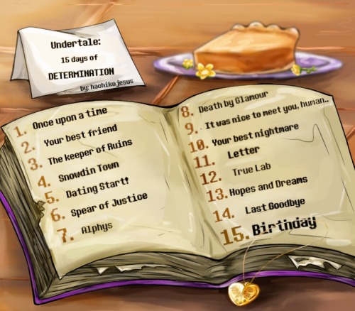 Welcome To "Undertale: 15 Days Of DETERMINATION"