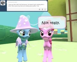 asktrixandberry:  Berry: It isn’t that hard to follow what ponies are saying if they talk in the third person.  =3