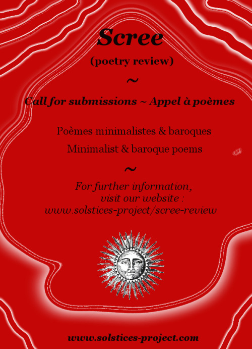 Scree (poetry review) ~ call for submissions / appel à poèmesfor futher information, visit our websi