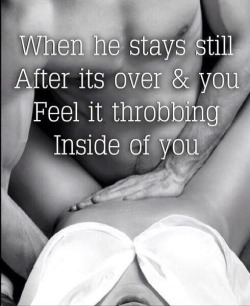 hotwifememe:  itsawenwin:That’s my favorite feeling — His cock throbbing anywhere inside meHotWife and Cuckold Meme  