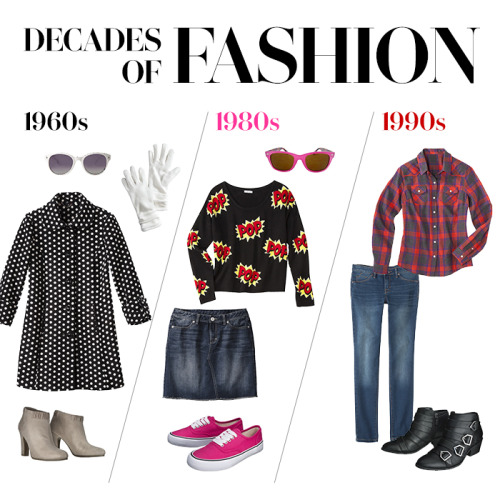  Decades of FashionA little 60’s mod. A bit of 80’s pop. Some 90’s grunge. We lo