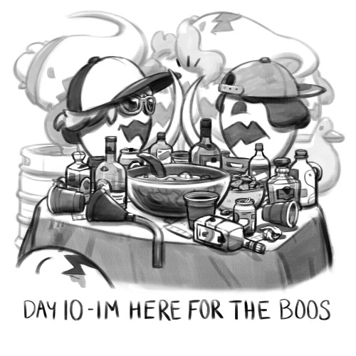 Inktober Day 10- Im Here for The Boos