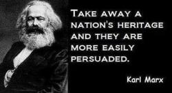  That really doesn&rsquo;t sound like Marx.  He and Engels were interested in  history because they thought that understanding of it was key to  understanding the need for Communism.  I&rsquo;m calling shenanigans on this  and saying a citation is needed.