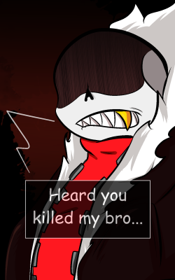 betty-the-murder-mare:  A version of Underfell where Sans actually hates his brothers guts and will reward you for killing him.