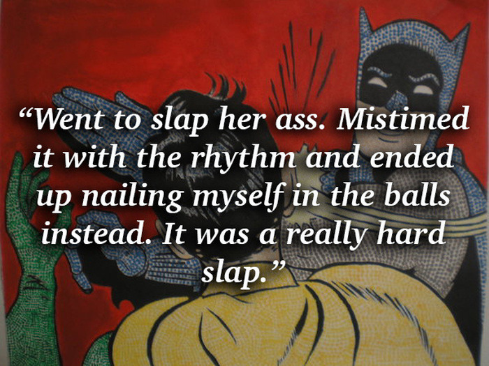 pr1nceshawn:  Awkward situations where people had to stop having sex. 