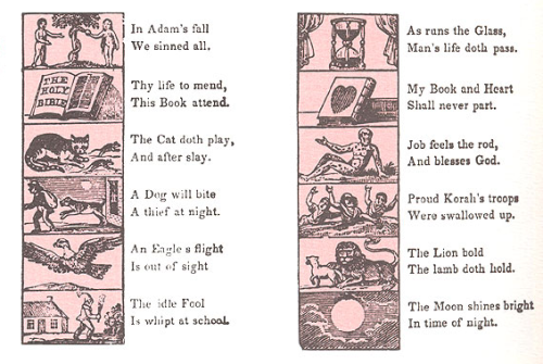 The ABCs of the New England Primer, the most popular textbook in 18th century America. It followed P