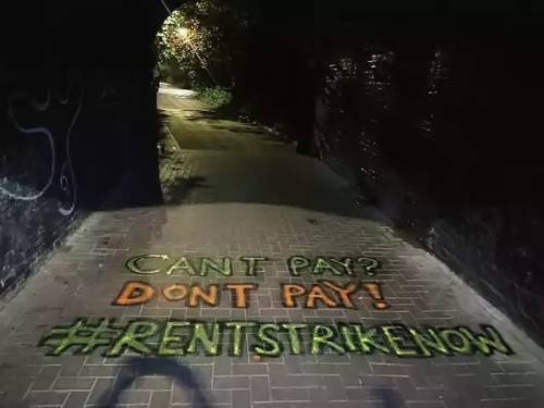 &ldquo;Can&rsquo;t Pay? Don&rsquo;t Pay! #RentStrikeNow&rdquo;