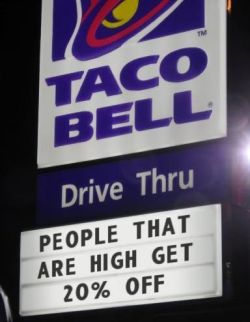 wannajoke:  Taco Bell Knows What’s Up