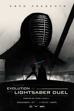 geekynerfherder:  ‘Star Wars: Evolution Of The Lightsaber Duel’ by Justin Van Genderen.Posters that were available for the Cast and Crew of the ‘Star Wars’ special hosted by Mark Hamill, that airs on ESPN Tuesday December 15 at 7pm ET.