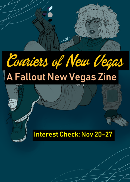 couriersofnewvegas: The Interest Check for Couriers of New Vegas: A Fallout New Vegas Zine is n