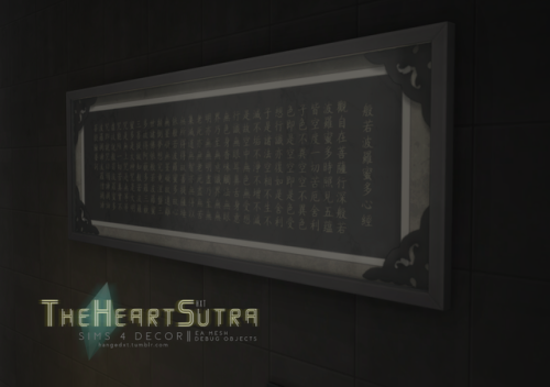 [hxt]The Heart SutraWall DecorEA MeshDebug Object*Don’t re-upload / edit or claim it as your o