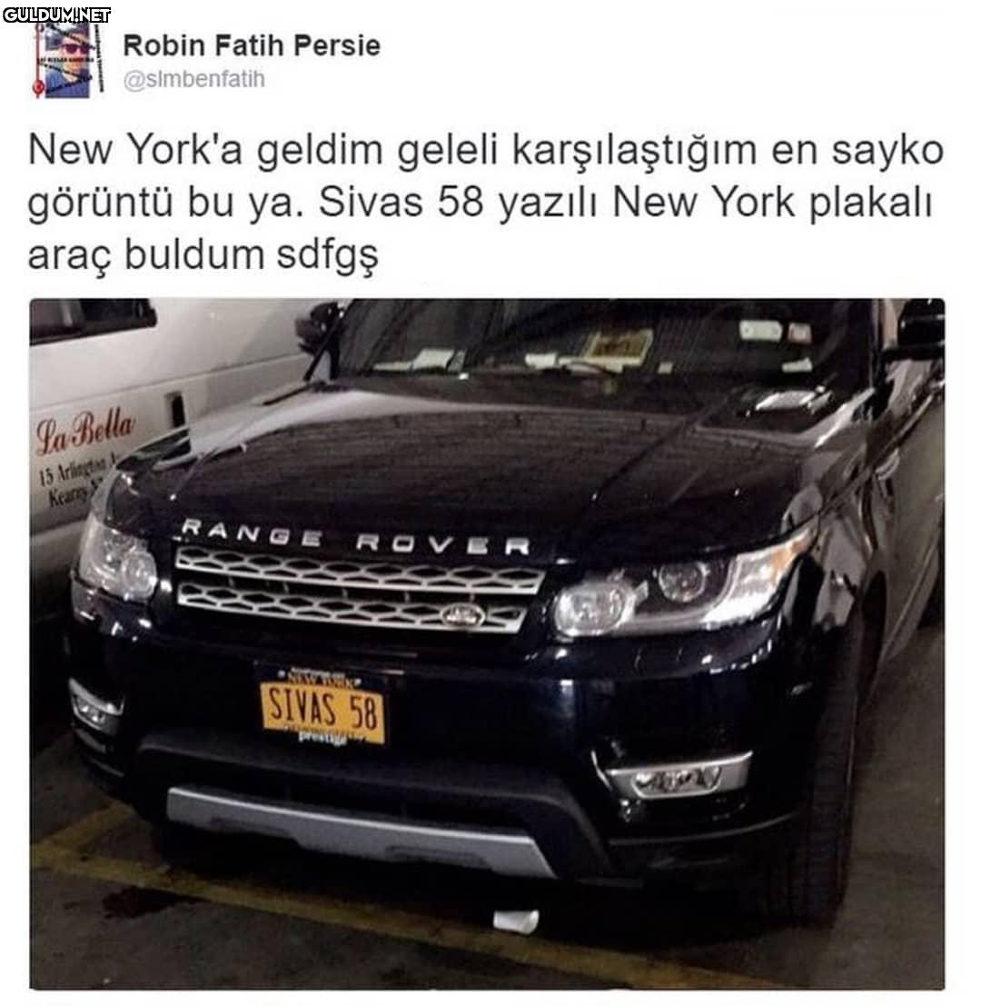 Sivas Regal.

New York'a...