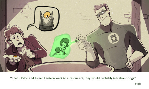 erikdmartin:My buddy Nick had a great fb post “I bet if Bilbo and Green Lantern went to a restaurant