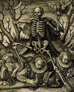 scribe4haxan:  Death with Concupiscence, Earthly Riches and Pride (1619 / Engraving) - Hieronymus Wierix 