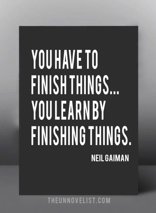 theunnovelist:A better writer finished writing my novel than the one who began it.
