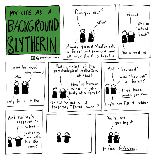 emilyscartoons:Background Slytherin Part IIThe story so far, continued (click here for Part I)I have