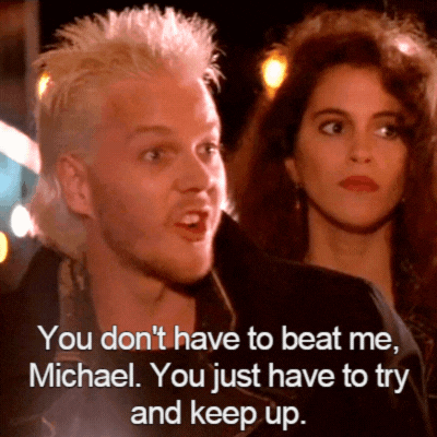 Favorite Quotes/Lines To Quote: The Lost Boys (1987)