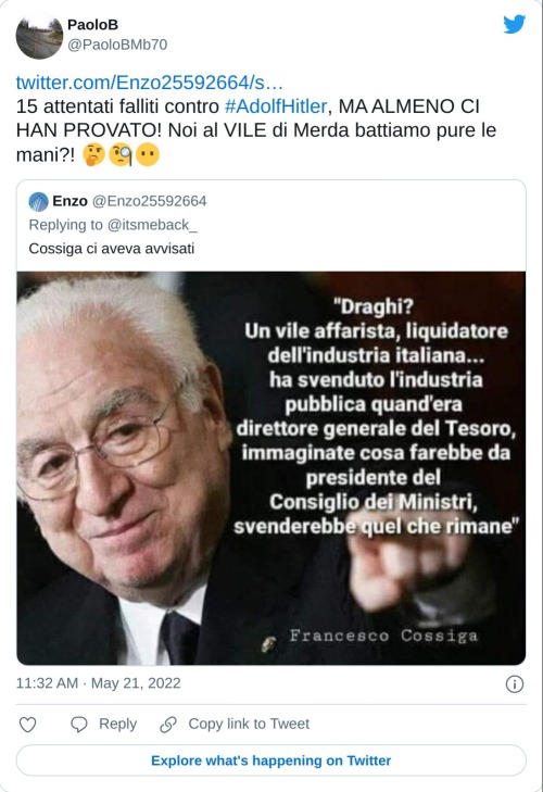 https://t.co/Gr79iV4m9j 15 attentati falliti contro #AdolfHitler, MA ALMENO CI HAN PROVATO! Noi al VILE di Merda battiamo pure le mani?! 🤔🧐😶  — PaoloB (@PaoloBMb70) May 21, 2022